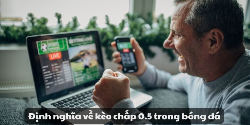 Kèo chấp 0.5 trong cá cược bóng đá và kinh nghiệm đặt cược 2 image 106