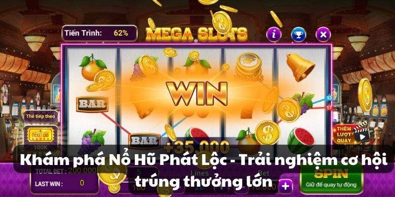 Khám phá Nổ Hũ Phát Lộc - Trải nghiệm cơ hội trúng thưởng 1 Khám phá Nổ Hũ Phát Lộc - Trải nghiệm cơ hội trúng thưởng lớn
