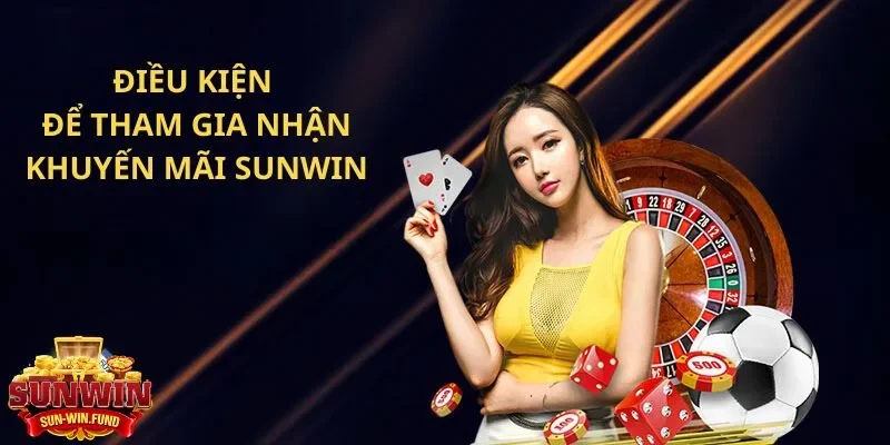 Khám phá khuyến mãi tại Sunwin - Cơ hội nhận quà lớn 10 Hướng dẫn nhận khuyến mãi Sun Win