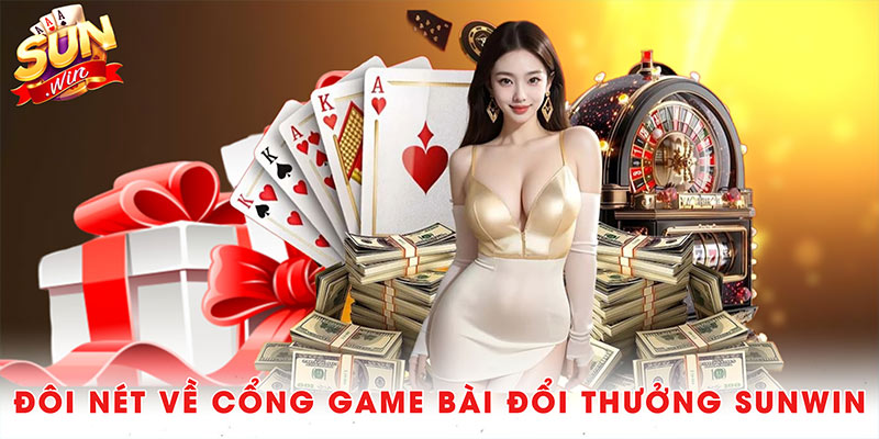 Sunwin Allstarstrainer - Cổng Game Trực Tuyến SUN WIN #1 34 Đôi nét về cổng game bài đổi thưởng Sunwin